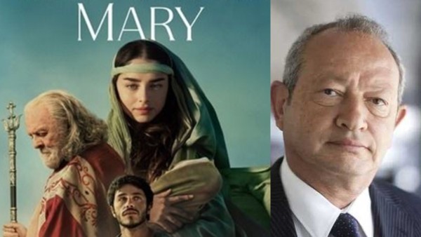 ساويرس يهاجم فيلم ‘مريم’ بشدة: مغالطات تاريخية ودينية هائلة .. ومتابعين : عادة “نتفليكس”