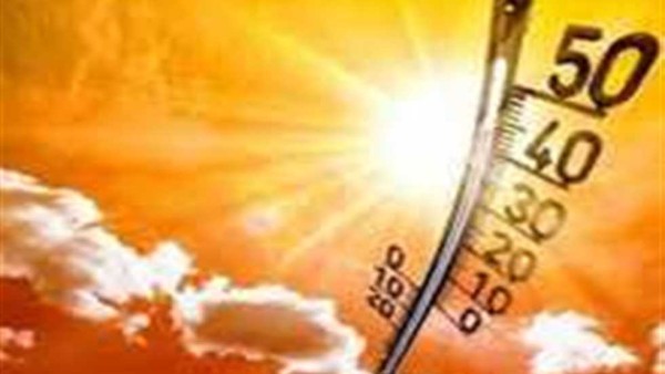 بيان عاجل بشأن موعد ذروة الموجة الحارة وعودة انخفاض درجات الحرارة: «الجو هيقلب»