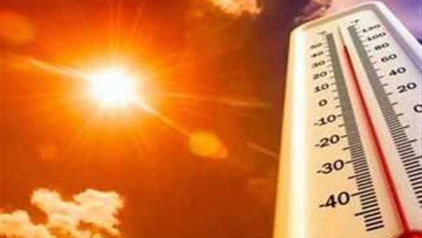 شديد الحرارة ويصل لـ40 درجة.. بيان الأرصاد يكشف حالة الطقس غدًا الجمعة