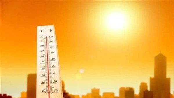 الصعيد على صفيح ساخن، درجات الحرارة اليوم الثلاثاء فى مصر